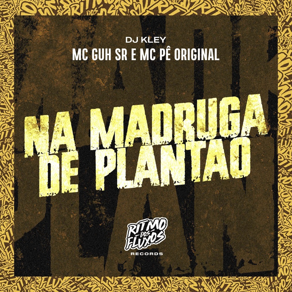 Na Madruga de Plantão (Explicit)