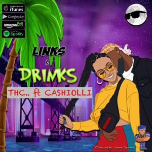 ดาวน์โหลดและฟังเพลง LINKS & DRINKS (feat. THC & CASHIOLI) (Explicit) พร้อมเนื้อเพลงจาก JUNGLE SQUEEZE