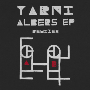 Yarni的專輯Albers Remixes EP