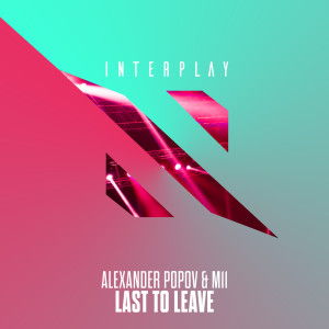 Album Last To Leave from Alexander Popov