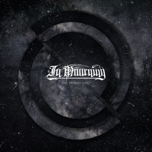 ดาวน์โหลดและฟังเพลง The Broken Orbit พร้อมเนื้อเพลงจาก In Mourning