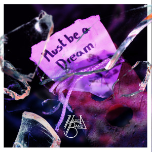 ดาวน์โหลดและฟังเพลง Must Be a Dream พร้อมเนื้อเพลงจาก Harea Band