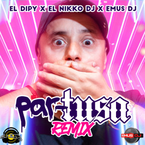 El Nikko Dj的專輯Par-Tusa (Remix)