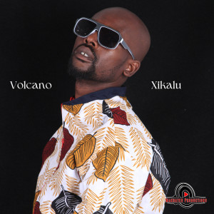 收聽Volcano的Xikalu歌詞歌曲