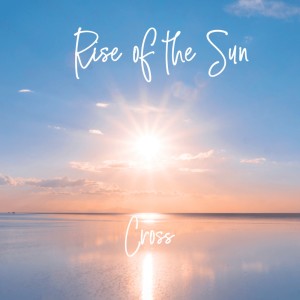 Rise of the Sun