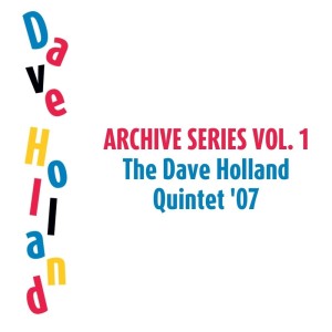 Dave Holland Quintet的專輯Archive Series Volume 1