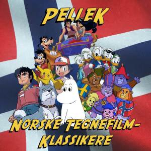PelleK的專輯Norske Tegnefilm-Klassikere