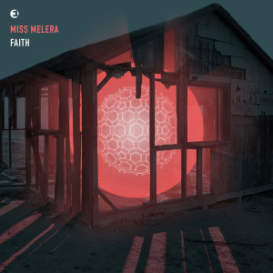 Dengarkan lagu Faith (Einmusik Remix) nyanyian Miss Melera dengan lirik