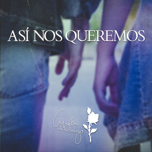 Album Así Nos Queremos from Gisela Hidalgo
