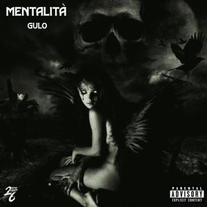 ดาวน์โหลดและฟังเพลง Mentalitá พร้อมเนื้อเพลงจาก GULO