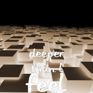 Album Feel from Deeper Than L