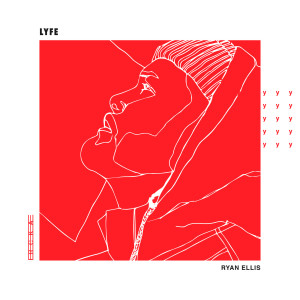 Album Lyfe oleh Ryan Ellis
