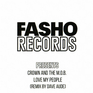 Album Love My People (Remix by Dave Aude) from 