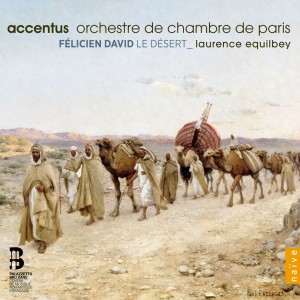 Album David: Le désert oleh Orchestre de Chambre de Paris
