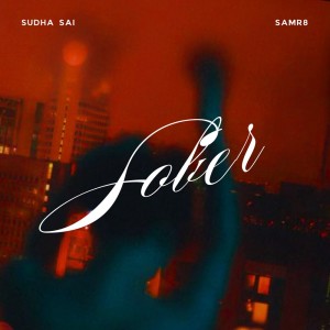 Album Sober from Sudha Sai
