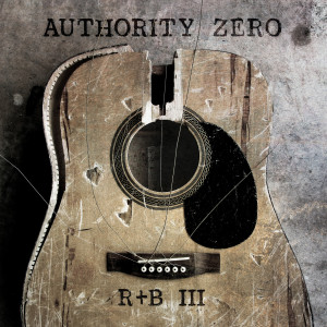 Authority Zero的專輯R&B III (Explicit)