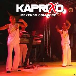 Companhia do kaprixxo的專輯Mexendo Com Você