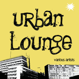 Various Artists的專輯urban lounge