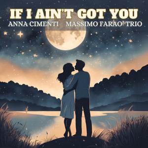 ANNA CIMENTI的專輯If I Ain't Got You