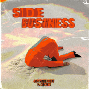 Album Side Business from Superintendent McCupcakes