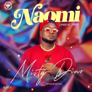 收聽MISTY DINO的Naomi 1歌詞歌曲