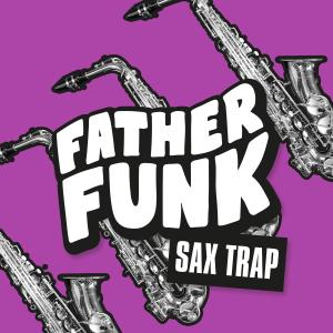 Father Funk的專輯Sax Trap