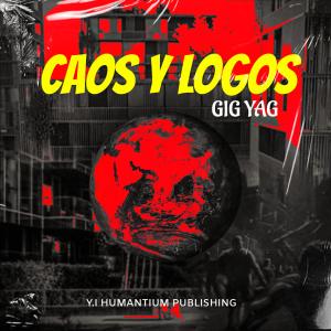 Gig Yag的專輯Caos Y Logos
