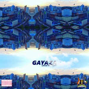 Life of the Party的專輯Gayaza