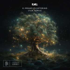 Listen to k-means clustering (Tor Remix) song with lyrics from BT