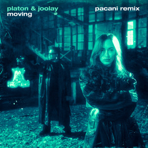 Album Moving (PACANI Remix) from Platon