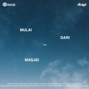 Listen to Mulai Dari Masjid song with lyrics from Derai