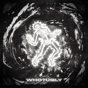 收听WHO?UGLY的WAKE UP (Explicit)歌词歌曲