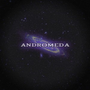 Listen to Andromeda (Explicit) song with lyrics from FXLLEN WXRRIOR