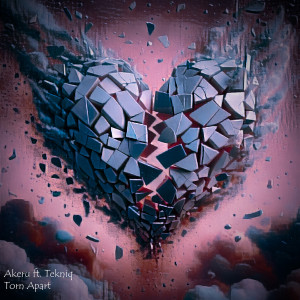 Listen to Torn Apart song with lyrics from Akeru