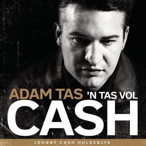 收聽Adam Tas的'n Tas vol Cash歌詞歌曲
