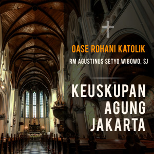 Dengarkan Oase Rohani Katolik (Kalender Liturgi 2019-06-20) lagu dari RM. Agustinus Setyo Wibowo SJ dengan lirik