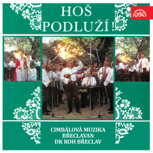 Album Hoš Podluží from Cimbálová muzika Břeclavan DK ROH Břeclav