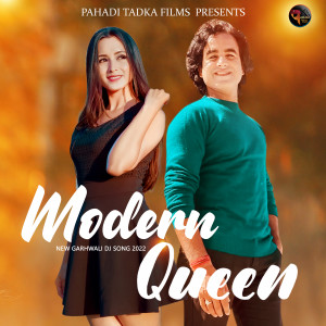 Listen to Modern Queen (Garhwali) song with lyrics from Fauji Dayal Mehra