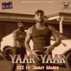 Listen to Yaar Yaar song with lyrics from Gaz Sandhu