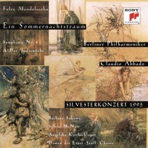 Mendelssohn: Ein Sommernachtstraum, Op. 21 & 61