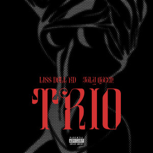 LISS DOLL RD的專輯TRIO (Explicit)