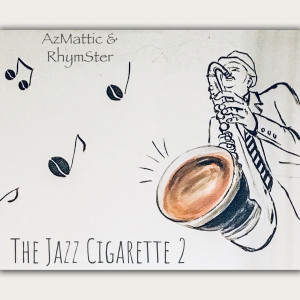 Album Jazz Cigarette 2 (Explicit) oleh AzMattic