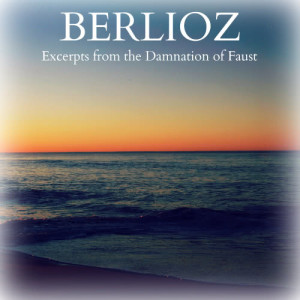 อัลบัม Berlioz: Excerpts from the Damnation of Faust ศิลปิน The New Symphony Orchestra Of London