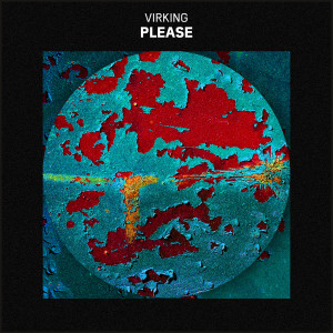 收聽VIRKING的Please歌詞歌曲