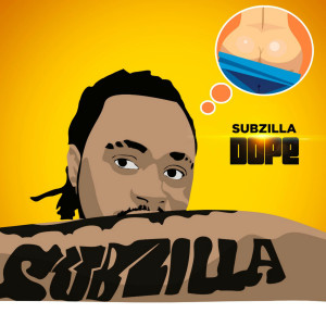 Album Dope from Subzilla