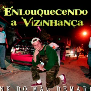 ดาวน์โหลดและฟังเพลง Enlouquecendo a Vizinhança (Funk Do Mac Demarco) พร้อมเนื้อเพลงจาก Melted Videos