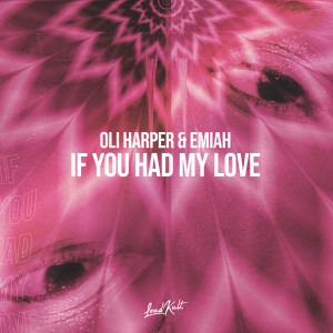 Album If You Had My Love from Oli Harper