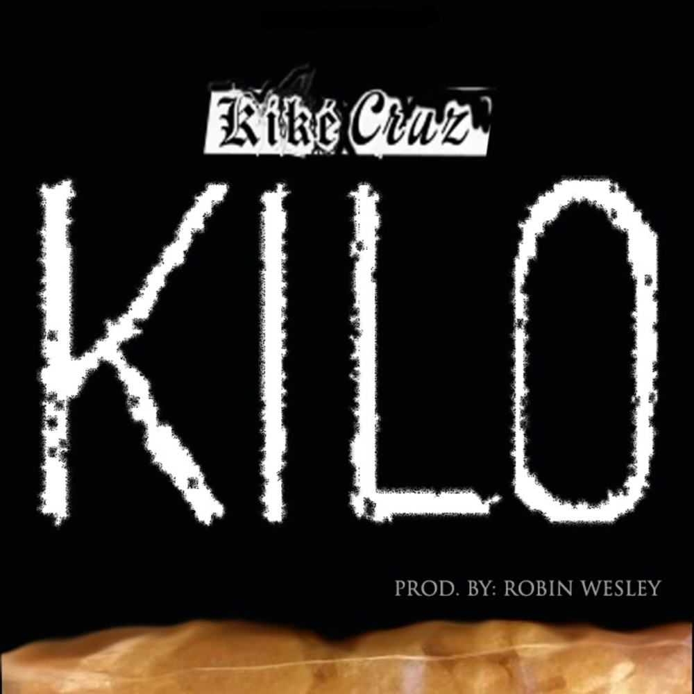 Kilo (Explicit)