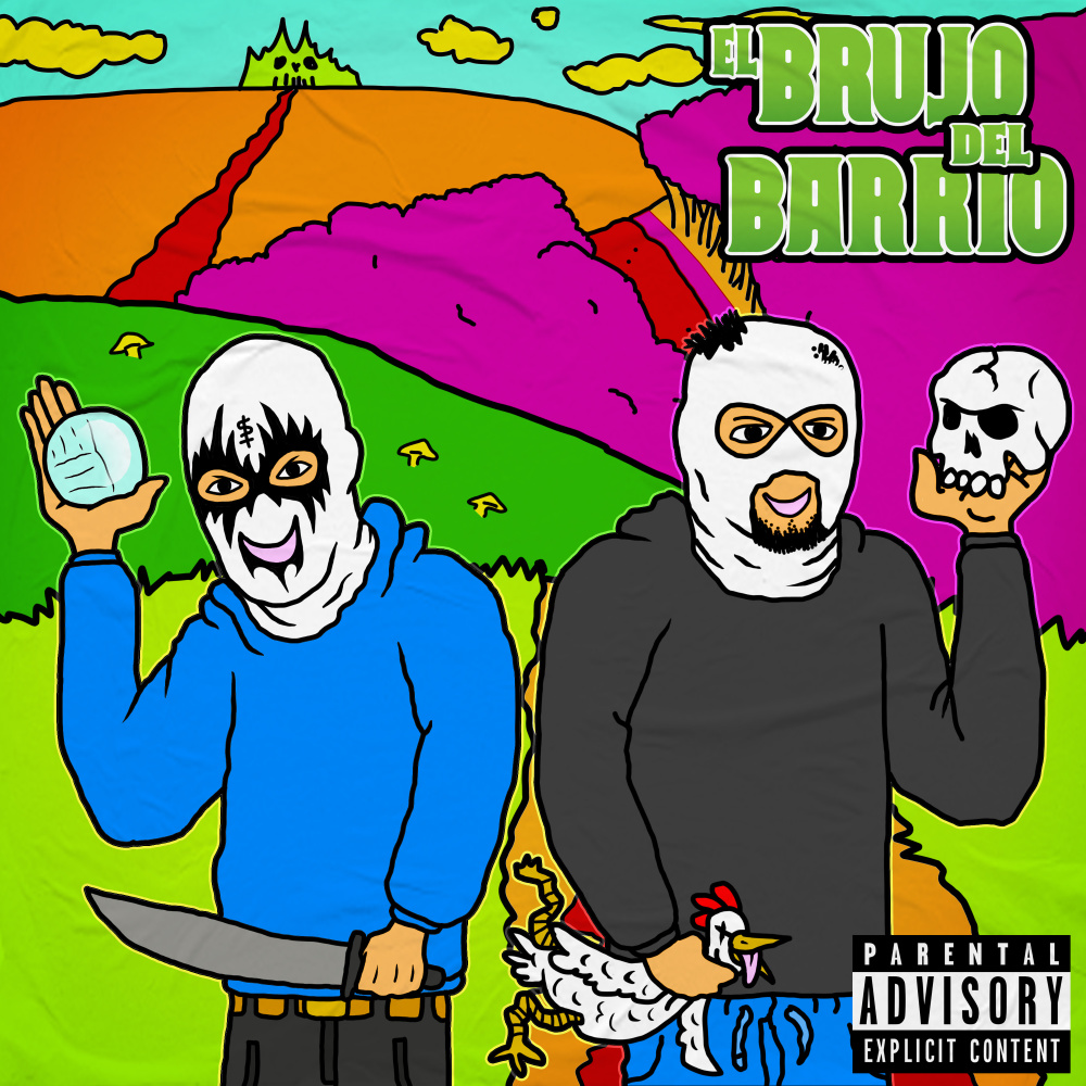 El Brujo Del Barrio (Explicit)