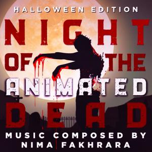 Nima Fakhrara的專輯Night of The Animated Dead (Original Score - Halloween Edition)